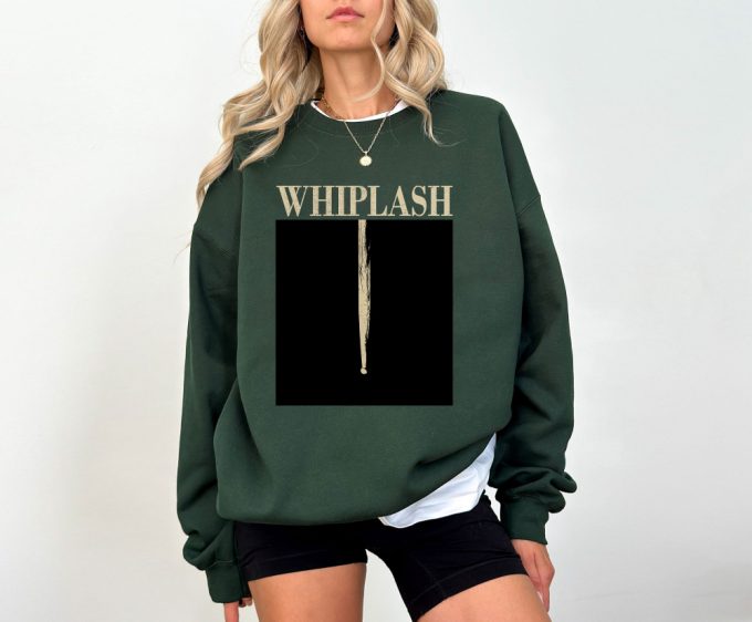 Whiplash Movie T-Shirt &Amp; Sweater: Retro Unisex Trendy Sweatshirt 2