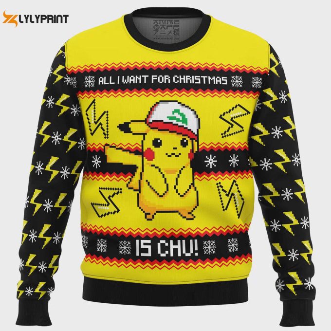 All I Want For Christmas Is Chu! Ugly Christmas Sweater – Festive &Amp;Amp; Fun Holiday Apparel