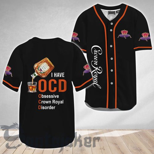 Crown Royal I Have Ocd Baseball Jersey – Gift for Men Women – Gift for Men Women