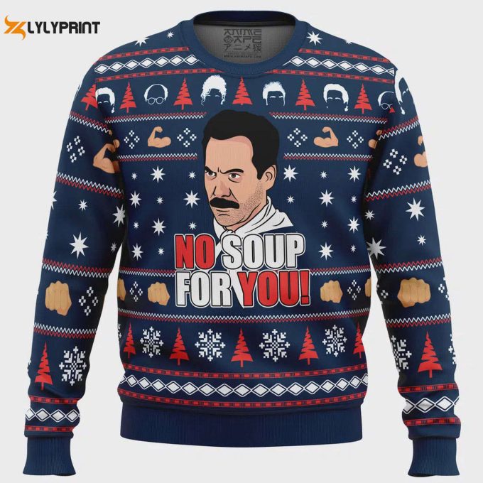 Get Festive With No Soup For You Seinfeld Ugly Christmas Sweater - Perfect Holiday Attire! 1