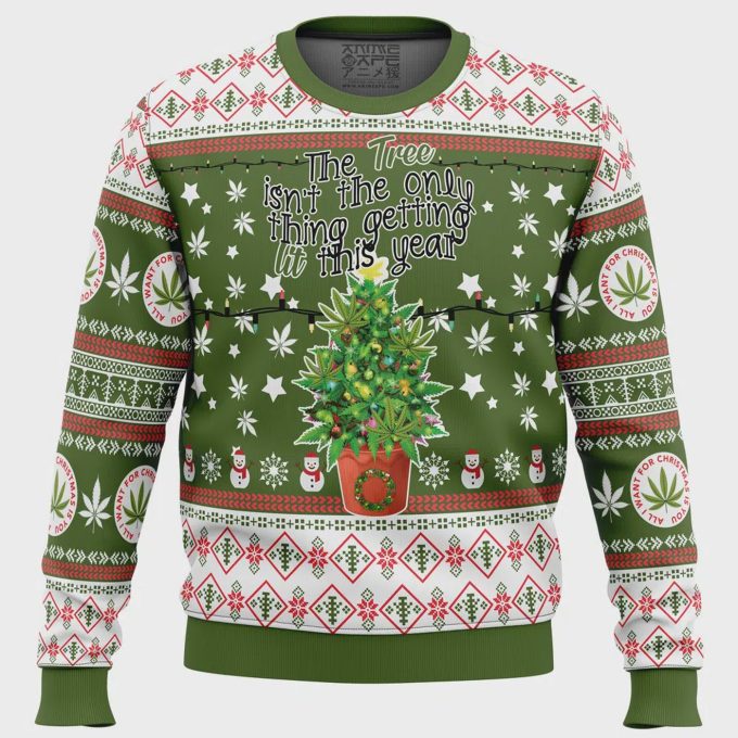 Get Festive With The Weed Lit This Year Ugly Christmas Sweater - Perfect For Holiday Celebrations! 2