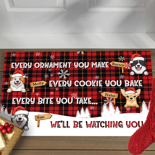Custom Pet Christmas Doormat – We ll Be Watching You – Perfect Gift for Dog Lovers
