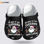 ChristmasCrocs Clog Shoes: Be Nice to the Custodian Santa is Watching! ChristmasCrocs Clog Shoes: Be Nice to the Custodian Santa is Watching!