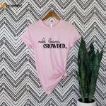 Make Heaven Crowded Christian T-Shirt: Inspiring Jesus Shirt with Faith Bible Verses – Religious & Inspirational Apparel