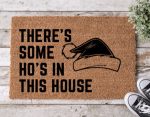 Festive Christmas Doormat: Find Some Hos in This House! Festive Christmas Doormat: Find Some Hos in This House!