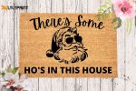 Cheeky Christmas Doormat: Santa & Funny There’s Some Hos in This House Design