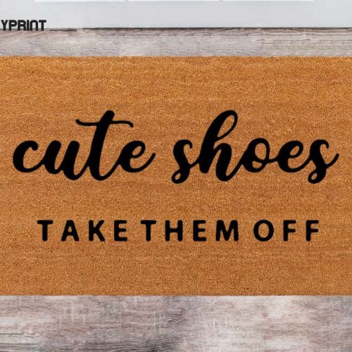 Cute Shoes Take Them Off: Personalized Last Name Rug Monogram Rug Funny Doormats - Perfect Closing Gift for Christmas!