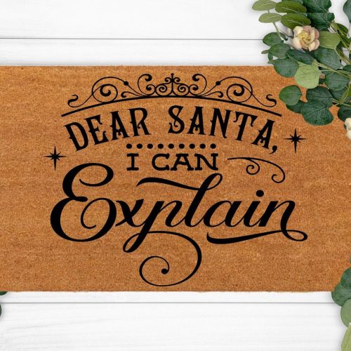 Dear Santa I can Explain: Funny Family Doormat for Housewarming Gift & Christmas Cheer