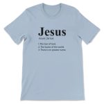 Empowering Faith: Discover the Definition of Jesus with our Inspirational T-Shirt