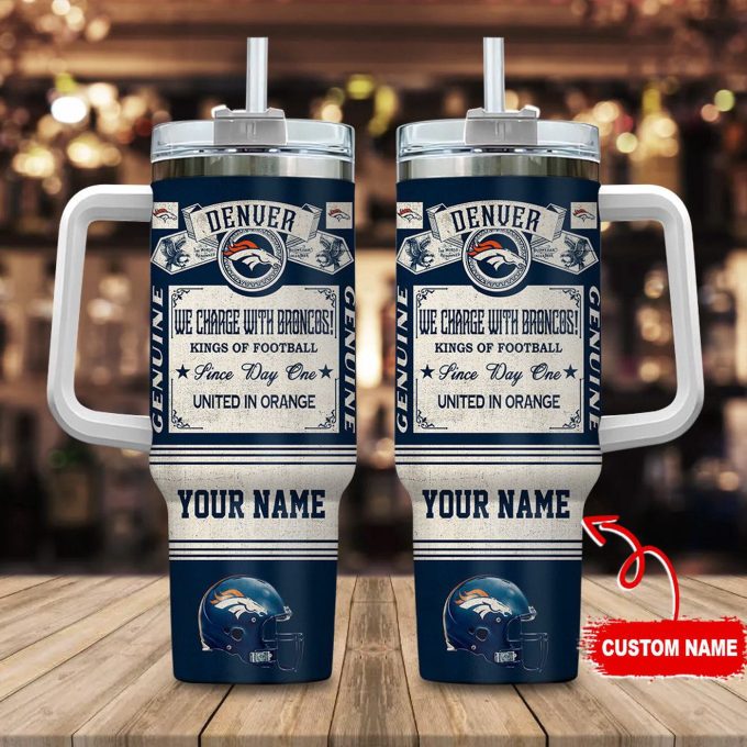 Denver Broncos Vintage King Of Football Custom Name 40Oz Stanley Tumbler – Perfect Gift For Fans!