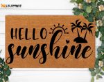 Hello Sunshine Doormat: Custom Housewarming Gift & Funny Christmas Decoration – Perfect Present for Mom!