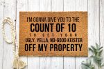 I m Gonna Give You To The Count Of 10 Doormat – Funny & Festive Christmas Gift Decor