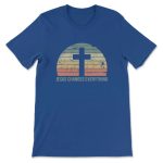 Transform with Jesus: Vintage T-Shirt that Changes Everything