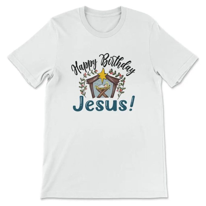 Happy Birthday Jesus T-Shirt: Celebrate With Jesus In A Manger