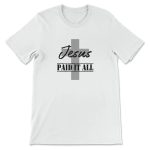 Jesus Paid It All T-Shirt: Faith-inspired Apparel for All Believers