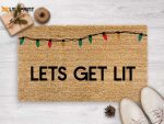 Let s Get Lit! Funny Christmas Doormat – Holiday Porch Decorations