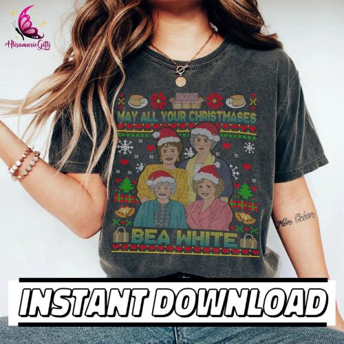 Golden Girls Christmas Shirt: White Bea Design PNG Download – Perfect for Golden Girls Lovers & Movie Fans!