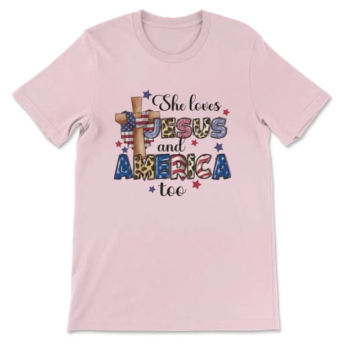 She Loves Jesus And America Too T-Shirt: Show Your Faith And Patriotism!