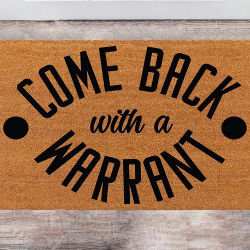 Chilasport Custom Doormat: Come Back With a Warrant Personalized Family Name Rug – Perfect Christmas Gift Monogram Porch Decor