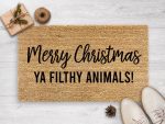 Funny Merry Christmas Ya Filthy Animals Doormat – Seasonal Holiday Decor & Gift